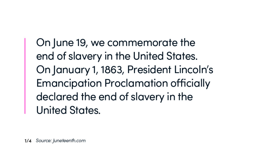 Juneteenth Social Posts Ideas
- Educate Your Followers
